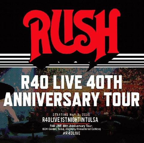 RUSH R40 LIVE 1ST NIGHT IN TULSA 40TH ANNIVERSARY TOUR CD ONE LITTLE VICTORY