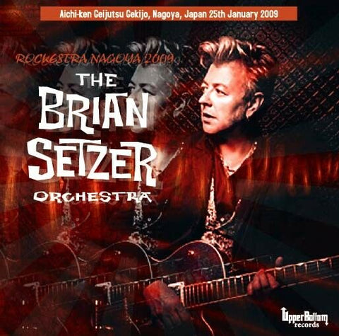 BRIAN SETZER ORCHESTRA ROCKESTRA NAGOYA 2009 2CD UPPER BOTTOM RECORDS-025