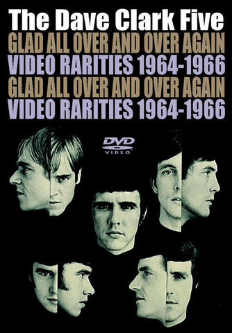 THE DAVE CLARK FIVE GLAD ALL OVER AND AGAIN VIDEO RARITIES 1964-1966 FSVD-323