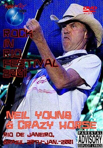 NEIL YOUNG & CRAZY HORSE ROCK IN RIO FESTIVAL 2001 1DVD FOOTSTOMP FSVD-217
