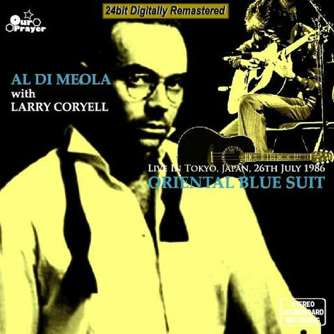 AL DI MEOLA WITH LARRY CORYELL ORIENTAL BLUE SUIT CD OUR PRAYER-015 SPAIN JAZZ