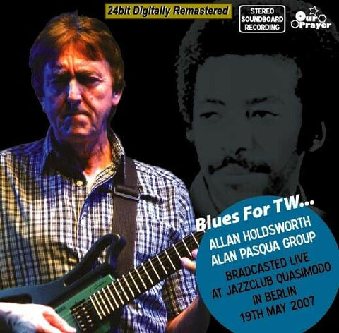 ALLAN HOLDSWORTH ALAN PASQUA GROUP BLUES FOR TW 2CD OUR PRAYER-014 SAN MICHELE