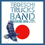 TEDESCHI TRUCKS BAND BUDOKAN TOKYO JPN 2016 2CD 1DVD XAVEL-279 MADE UP MIND