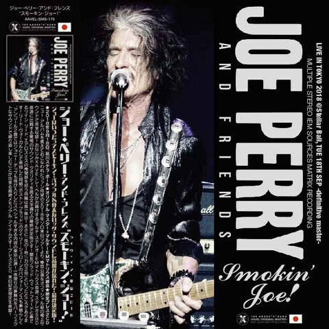 JOE PERRY AND FRIENDS SMOKIN' JOE!-LIVE IN TOKYO 2018 DEFINITIVE MASTER SMS175