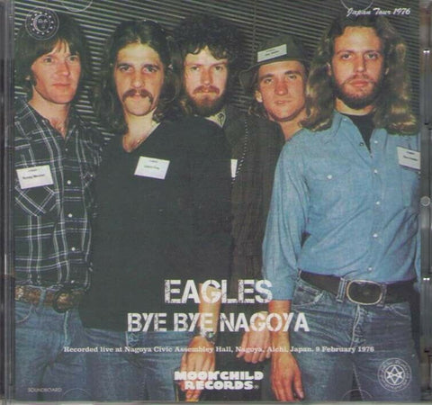 EAGLES BYE BYE NAGOYA CD ALBUM LIVE IN JPN MC-151 MIDNIGHT FLYER ROCK BAND