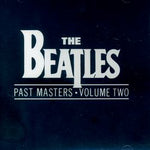 PAST MASTERS VOLUME TWO / BEATLES