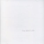 THE BEATLES (WHITE ALBUM) / BEATLES