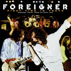 FIRST TIME IN TOKYO 1978 / FOREIGNER