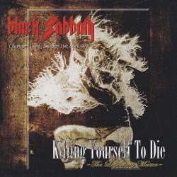 KILLING YOURSELF TO DIE: THE LEGENDARY MASTER / BLACK SABBATH