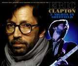 2 NIGHTS IN SHEFFIELD / ERIC CLAPTON