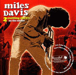 2 EXCITING SHOWS ON THE CORNER / MILES DAVIS