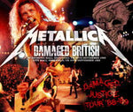 DAMAGED BRITISH / METALLICA