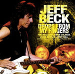 DROPS FROM MY FINGERS / JEFF BECK