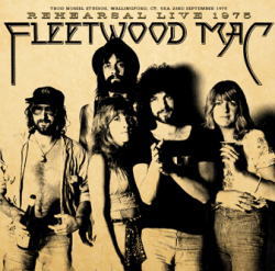 REHEARSAL LIVE 1975 / FLEETWOOD MAC