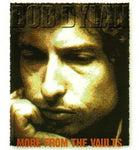 MORE FROM THE VAULTS / BOB DYLAN